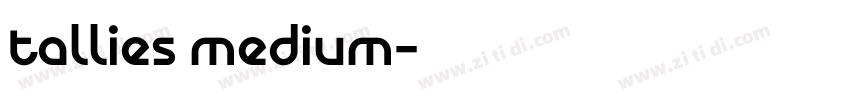 tallies medium字体转换